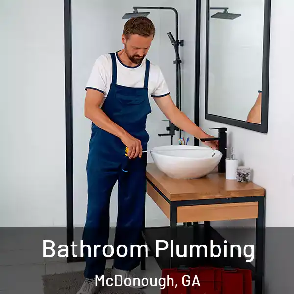  Bathroom Plumbing McDonough, GA