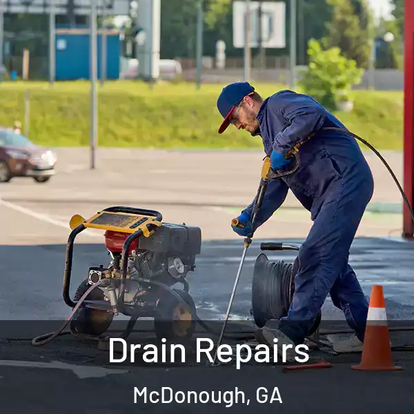  Drain Repairs McDonough, GA