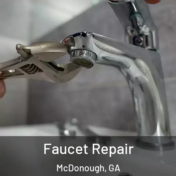  Faucet Repair McDonough, GA