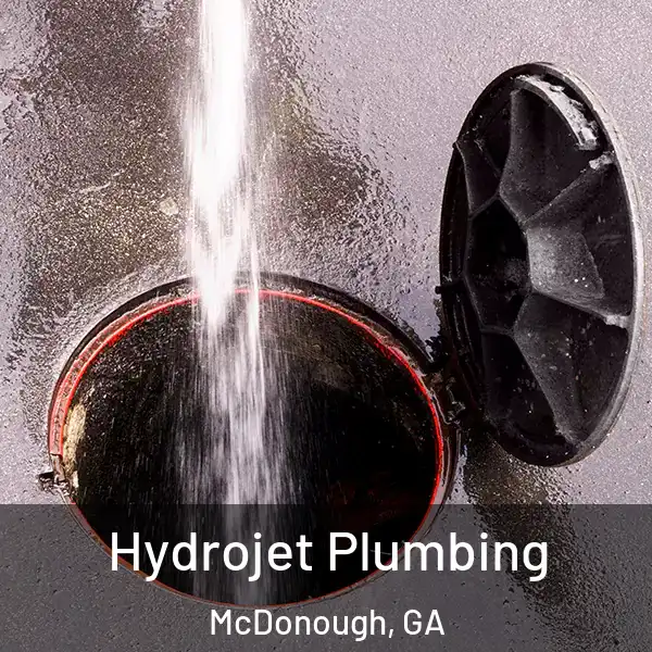  Hydrojet Plumbing McDonough, GA