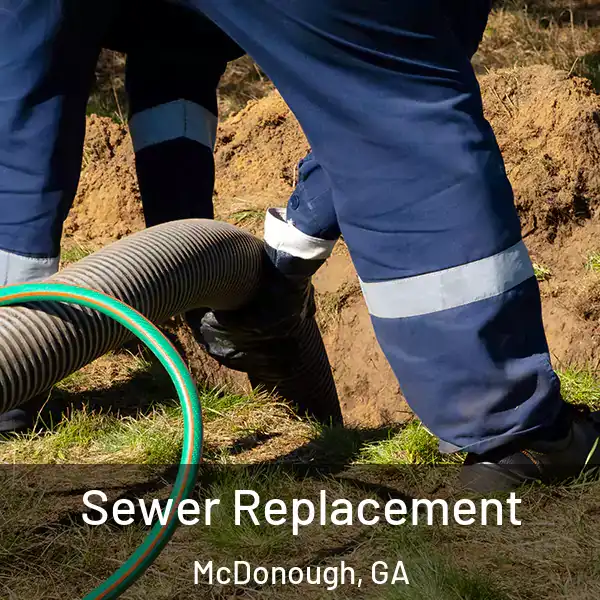  Sewer Replacement McDonough, GA