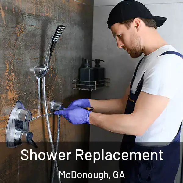  Shower Replacement McDonough, GA