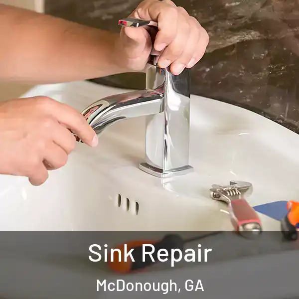  Sink Repair McDonough, GA
