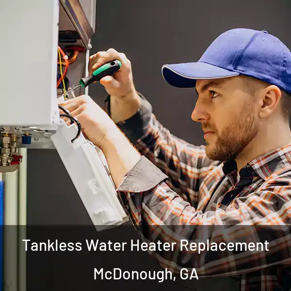  Tankless Water Heater Replacement McDonough, GA
