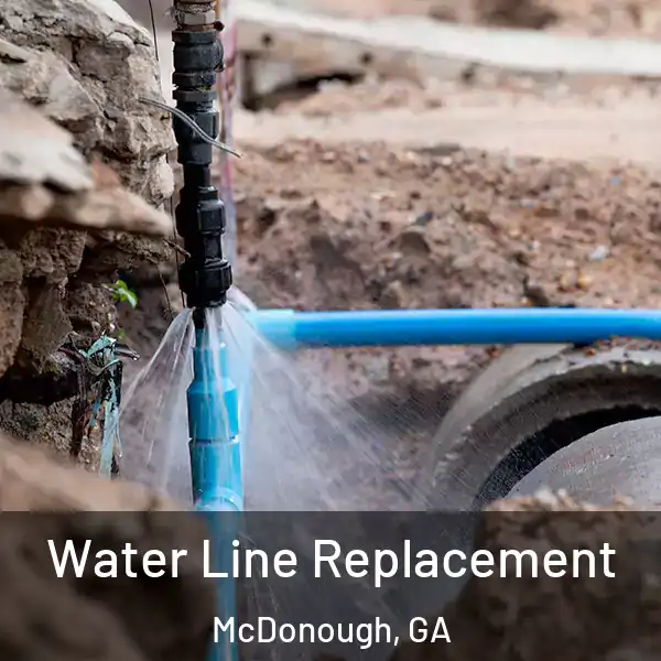  Water Line Replacement McDonough, GA