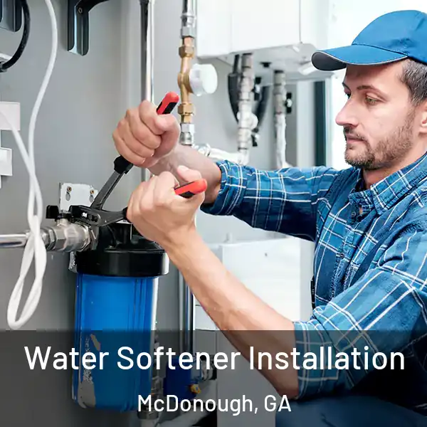  Water Softener Installation McDonough, GA